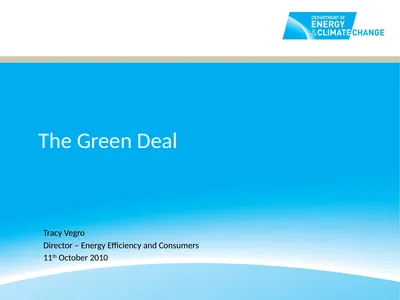 The Green Deal Tracy Vegro Director – Energy