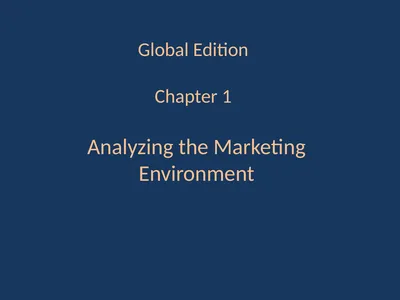 Global Edition Chapter 1 Analyzing the Marketing