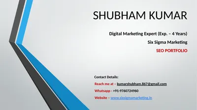 SHUBHAM KUMAR Digital Marketing Expert (Exp. – 4
