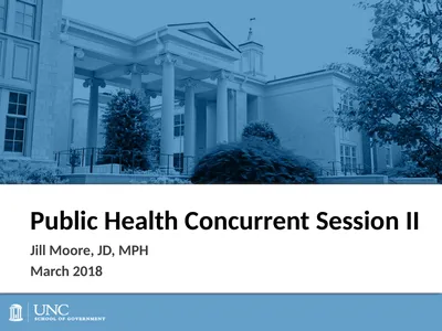 Public Health Concurrent Session II Jill Moore,