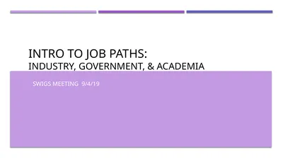 Intro to Job Paths: Industry, Government, &