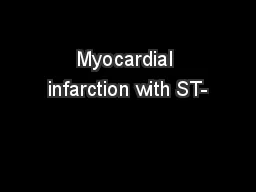 Myocardial infarction with ST-