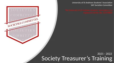 Society Treasurer’s Training 2021 - 2022
