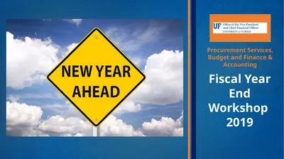 Fiscal Year End Workshop 2019 Procurement