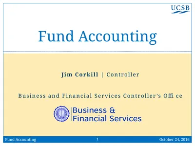 Fund Accounting Jim Corkill | Controller Business