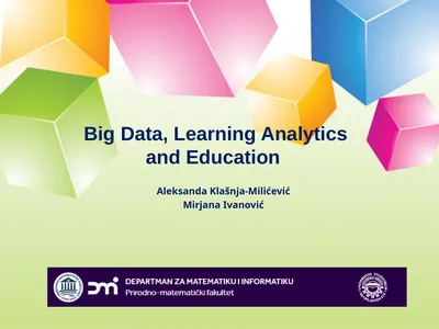 Big Data, Learning Analytics and Education