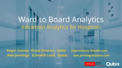 Ward to Board Analytics Advanced Analytics for