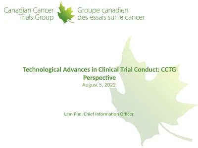 Technological Advances in Clinical Trial Conduct: