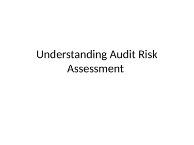 Understanding Audit Risk Assessment Objectives of