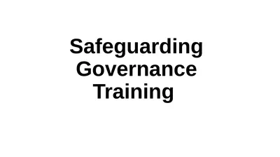 Safeguarding Governance Training Introduction