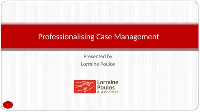 Presented by Lorraine Poulos Professionalising