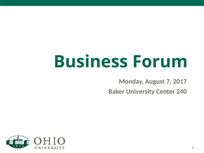 Business Forum Monday, August 7, 2017 Baker