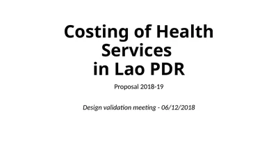 Costing of Health Services in Lao PDR Proposal