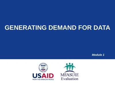 Generating Demand for Data Module 1 Session