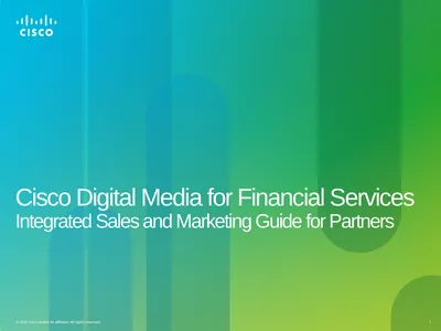 Cisco Digital Media for Financial Services