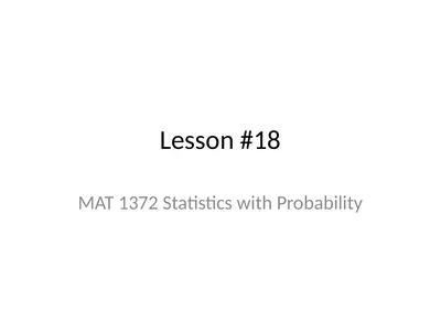 Lesson #18 MAT 1372 Statistics with Probability