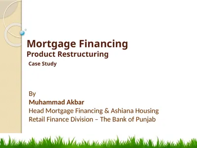 Mortgage Financing Product Restructuring Case