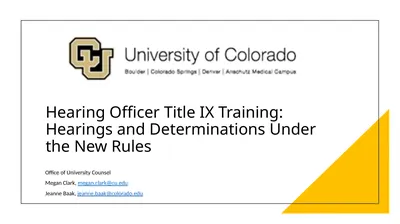 Hearing Officer Title IX Training: Hearings and