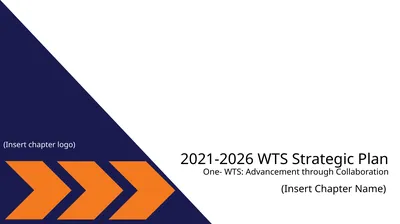 2021-2026 WTS Strategic Plan One- WTS: Advancement