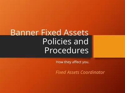 Banner Fixed Assets Policies and Procedures How