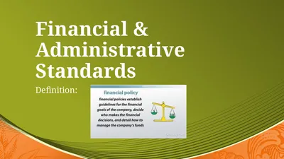 Financial & Administrative Standards Definition: 2