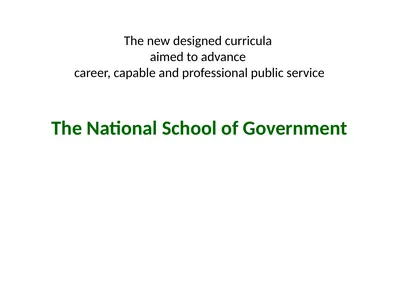 The National School of Government The new designed