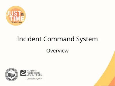 Incident Command System Overview Incident Command