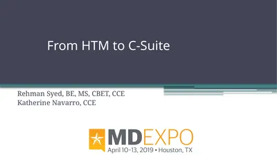 From HTM to C-Suite Rehman Syed, BE, MS, CBET, CCE