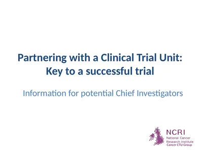 Partnering with a Clinical Trial Unit: Key to a