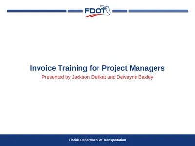 Invoice Training for Project Managers Presented by