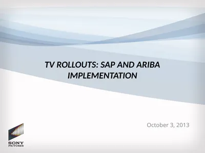 TV Rollouts: SAP and Ariba Implementation October