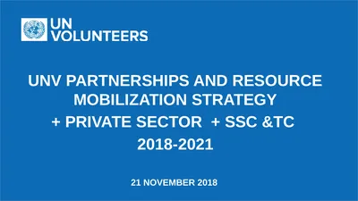 UNV Partnerships and RESOURCE MOBILIZATION