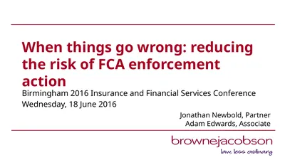 When things go wrong: reducing the risk of FCA