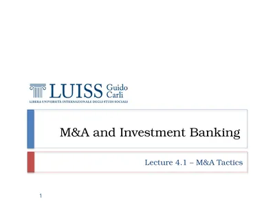 M&A and Investment Banking Lecture 4.1 – M&A