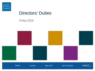 9 May 2019 Directors’ Duties Directors are