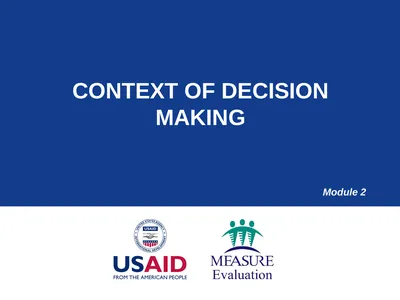 Context of Decision Making Module 2 Part 1: