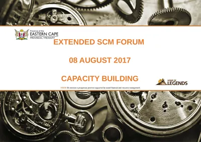 EXTENDED SCM FORUM 08 AUGUST 2017 CAPACITY