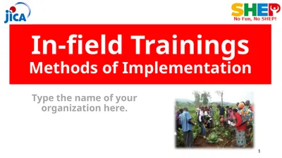 In-field Trainings Methods of Implementation Type