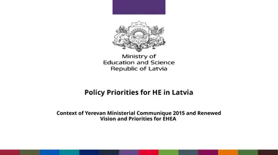 Policy Priorities for HE in Latvia Context of