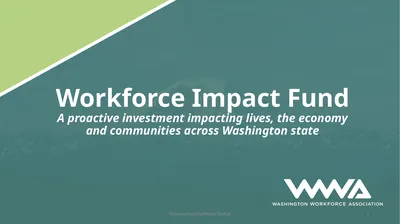 Workforce Impact Fund A proactive investment
