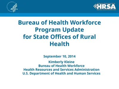 Bureau of Health Workforce Program Update for