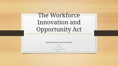 The Workforce Innovation and Opportunity Act