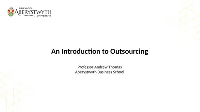 An Introduction to Outsourcing Professor Andrew