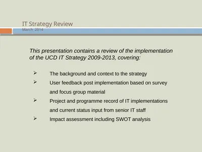 IT Strategy Review March 2014 This presentation