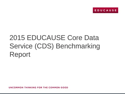 2015 EDUCAUSE Core Data Service (CDS) Benchmarking