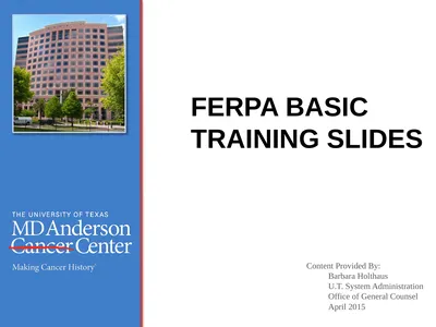 FERPA BASIC TRAINING SLIDES Content Provided By: