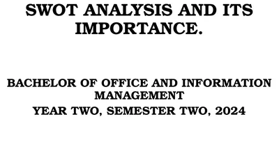 SWOT ANALYSIS AND ITS IMPORTANCE. BACHELOR OF