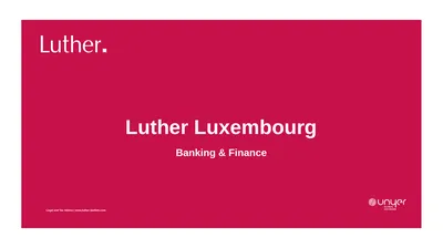 Banking & Finance Luther Luxembourg Luther at a