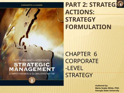 PART 2: STRATEGIC ACTIONS: STRATEGY FORMULATION