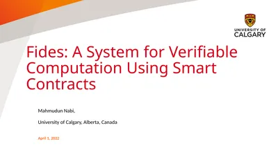 Fides: A System for Verifiable Computation Using